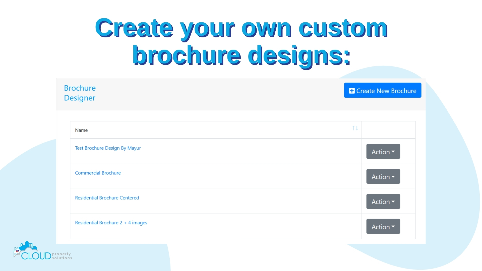 Create your own custom brochure designs.