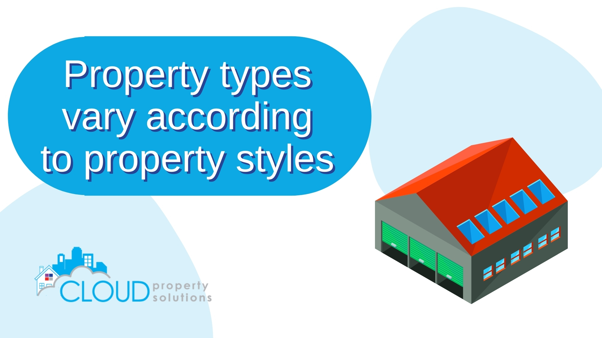Property types vary according to property styles